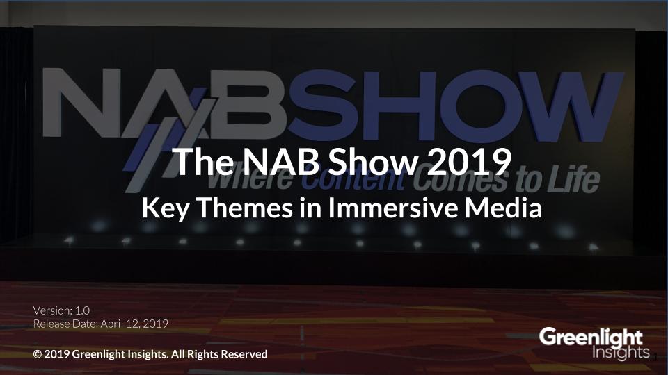 NAB 2019: Key Themes in Immersive Media