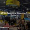 CES 2019: Spherical Cameras Review