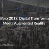 LiveWorx 2019: Digital Transformation Meets Augmented Reality